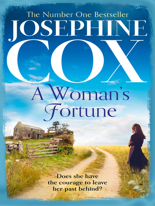 Title details for A Woman's Fortune by Josephine Cox - Available